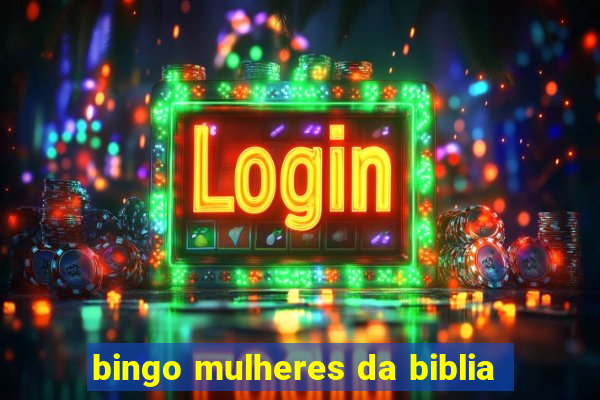 bingo mulheres da biblia